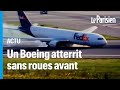 Istanbul  un boeing 767 se pose en urgence sur le ventre aprs une panne du train datterrissage