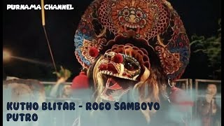 GENDING KUTHO BLITAR | ROGO SAMBOYO PUTRO