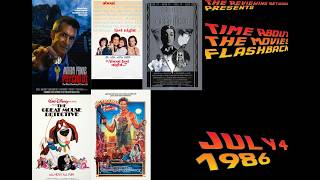 Time About The Movies Flashback - July 4, 1986