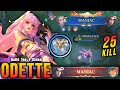 Enemy MANIAC?! No Problem!! 25 Kills Odette Midlane Carry!! - Build Top 1 Global Odette ~ MLBB