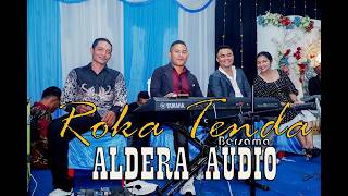 ROKA TENDA DION EMOT FEAT FRIS BERSSAMA ALDERA AUDIO LIVE WEDDING PARTY ITENG