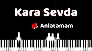 Kara sevda - Anlatamam - kolay piyano tutorial (normal ve yavaş versiyon) Resimi