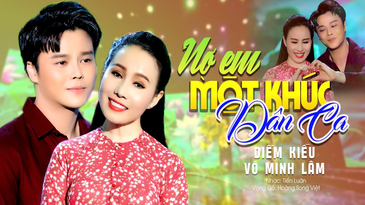 Watch Tân Cổ Song Ca Mới Nhất 2023 NỢ EM MỘT KHÚC DÂN CA - Ns Diễm Kiều ft Ns Võ Minh Lâm on YouTube