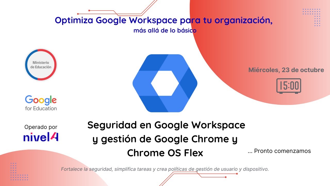 Sesión 02: Seguridad en Google Workspace y gestión de Google Chrome y ...