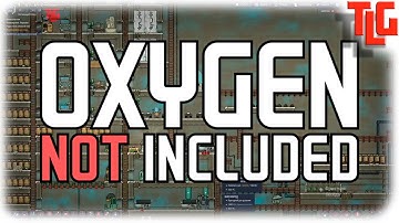 Прохождение игры Oxygen Not Included. TimeLapse Game