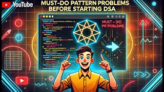 Must-Do Pattern Problems Before Starting DSA | Learn Loops & Logic-Building for Beginners