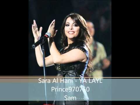 Sara Al Hani - YA LAYL - 2011