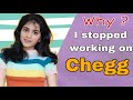 How much i earned through chegg online tutoring website  my experience with chegg  why i stopped 