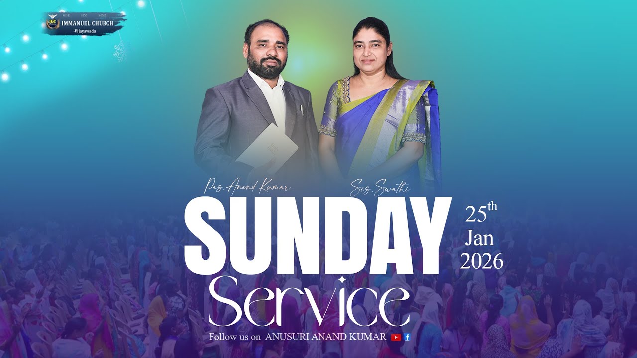 | Sunday Service | 25th Jan 2026 | Sis Swathi| Ps Anand Kumar |The Immanuel Church |