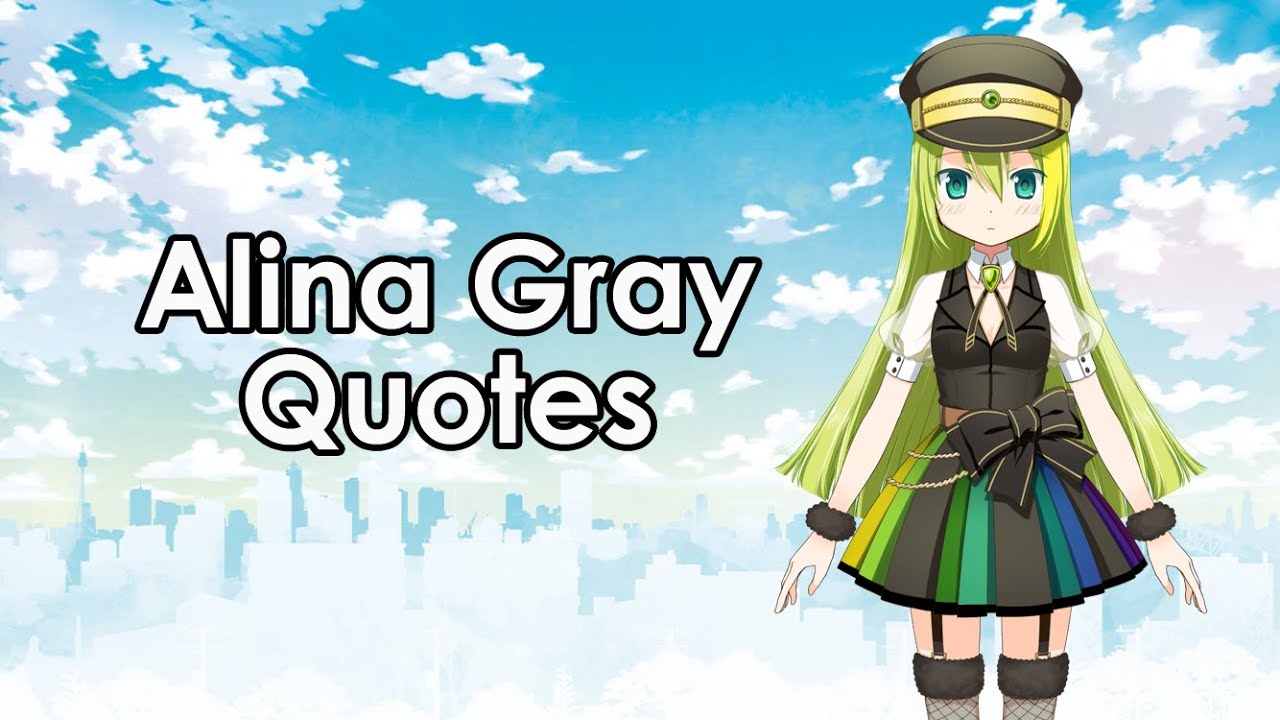 Alina Gray Quotes