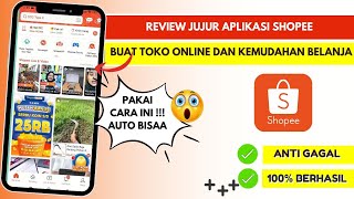 Review Jujur Aplikasi Shopee