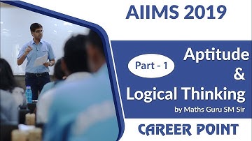 AIIMS 2019: Logical Reasoning & Aptitude Questions Tips (Part-1) | Career Point Kota