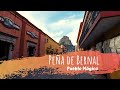 Peña de Bernal Pueblo Mágico