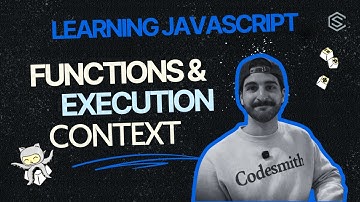 Key JavaScript Concepts: Functions & Execution Context