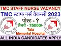 Central Govt. Nursing Officer Recruitment,TMC Staff Nurse Vacancy,tata memorial hospital