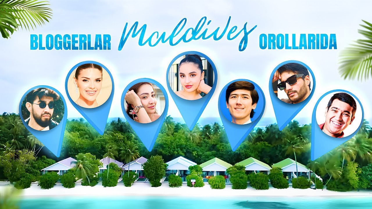 MALDIV OROLLARI - BLOGERLAR BILAN BIRGA!
