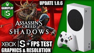 Assassins's Creed Shadows: Update 1.0.6 - Xbox Series S Gameplay + FPS Test