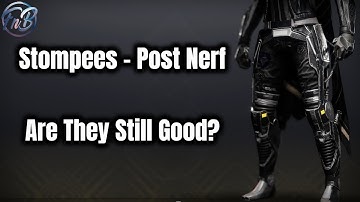 Stompees Post Nerf - Are They Still Good? (Destiny 2)