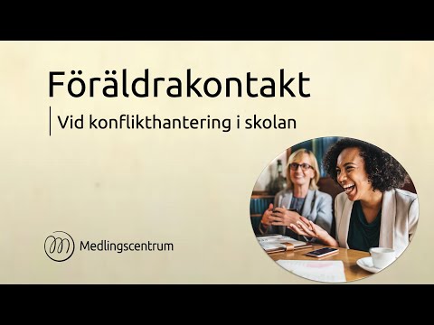 Föräldrakontakt vid konflikthantering i skolan