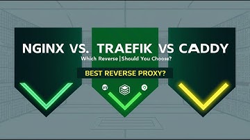 Nginx vs Traefik vs Caddy – Which Reverse Proxy Should You Choose?