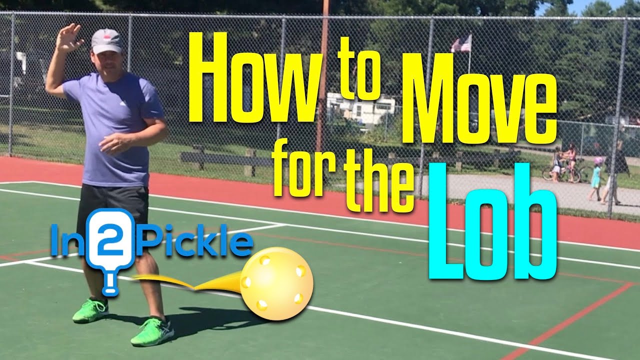 In2Pickle How To Move For The Pickleball Lob YouTube