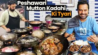 Rs 150 Pc Ultimate Peshawari Mutton Kadhai की तैयारी | Double Roti Ke Saath