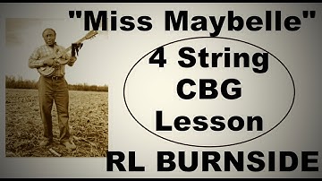 RL Burnside Miss Maybelle 4 string cigar box guitar Lesson #rlburnside
