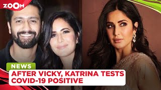 Katrina Kaif tests positive for COVID-19 after Vicky Kaushal, B-Town couples who tested positive