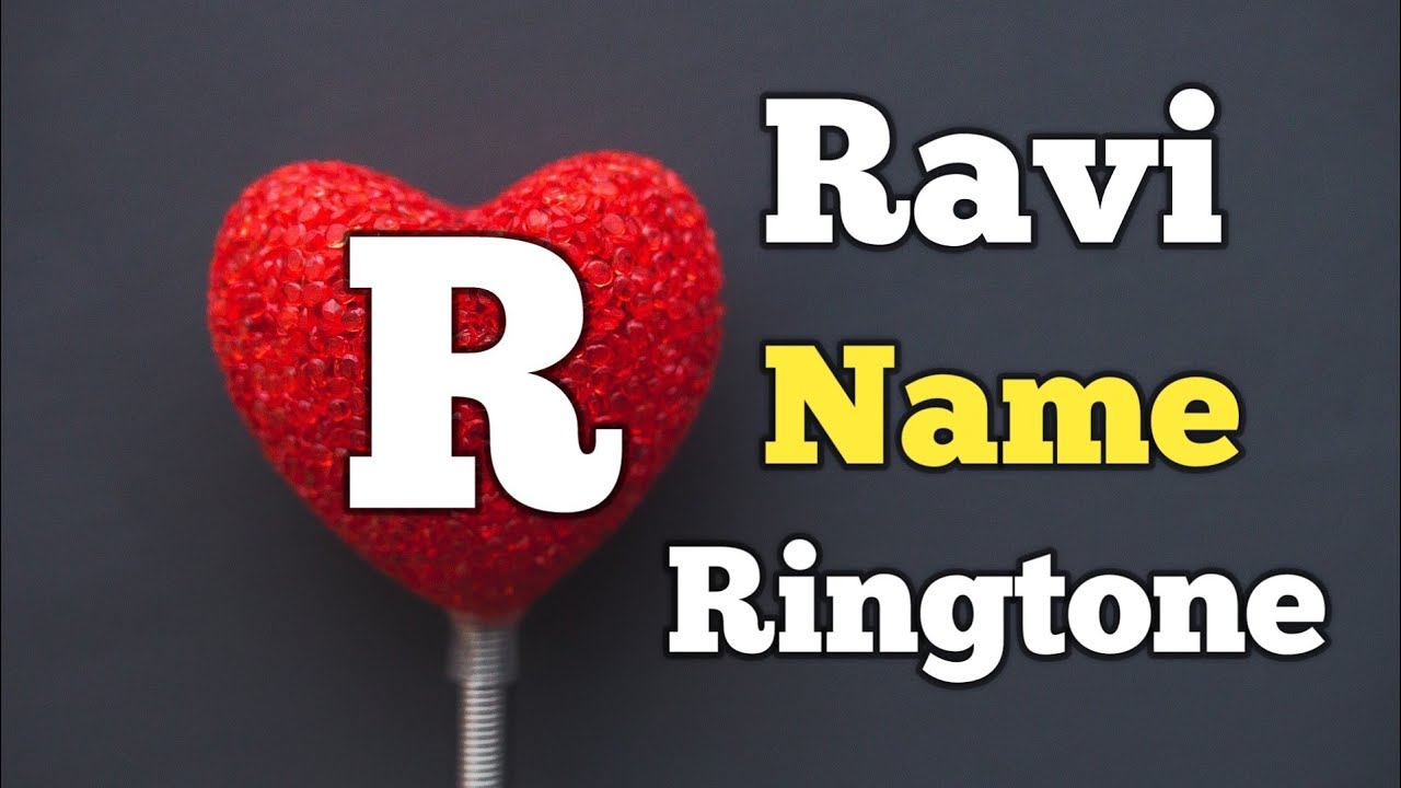 Ravi Name Ringtone || रवि नाम का रिंगटोन || 