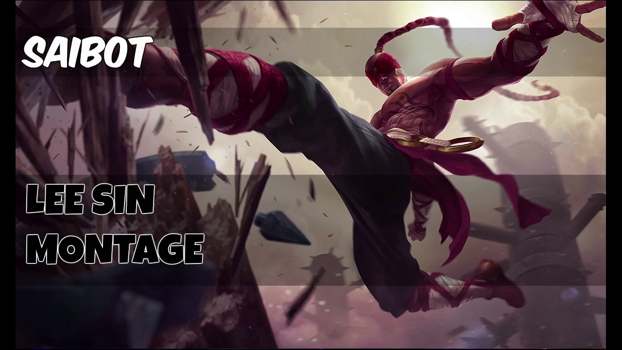 Bronze Lee Sin Montage