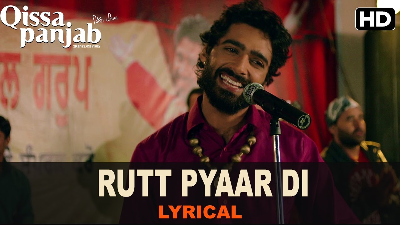 Rutt Pyaar Di | Full Song with Lyrics | Qissa Panjab