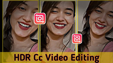 Hdr Cc Video Editing In Inshot || Video Par Hdr    Effect Kaise Lagaye 