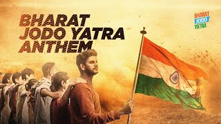    Bharat Jodo Yatra Anthem
