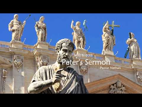 Peter's Sermon: May 6 ,2018 Twin Lakes Fellowship - Sermon By Pastor Nathan Hoeft