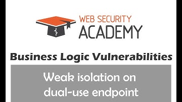 portswigger web academy Business logic vulnerabilities: Weak isolation on dual-use endpoint #144