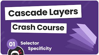 [Net Ninja] CSS Cascade Layers Tutorial #1 - Selector Specificity 101