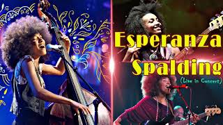 Esperanza Spalding - Live in Concert ( Jazz 2022 ) Best Sound 2022