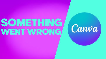 How to Fix and Solve Canva Something Went Wrong on Any Android Phone - App Problem