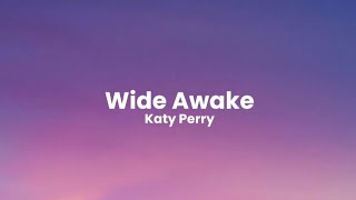 Wide Awake - Katy Perry (lyrics) #spotify #lyrics #wideawake #katyperry