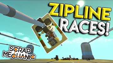 ULTIMATE ZIPLINE RACE CHALLENGE!  - Scrap Mechanic Multiplayer Gameplay - Build Challenge