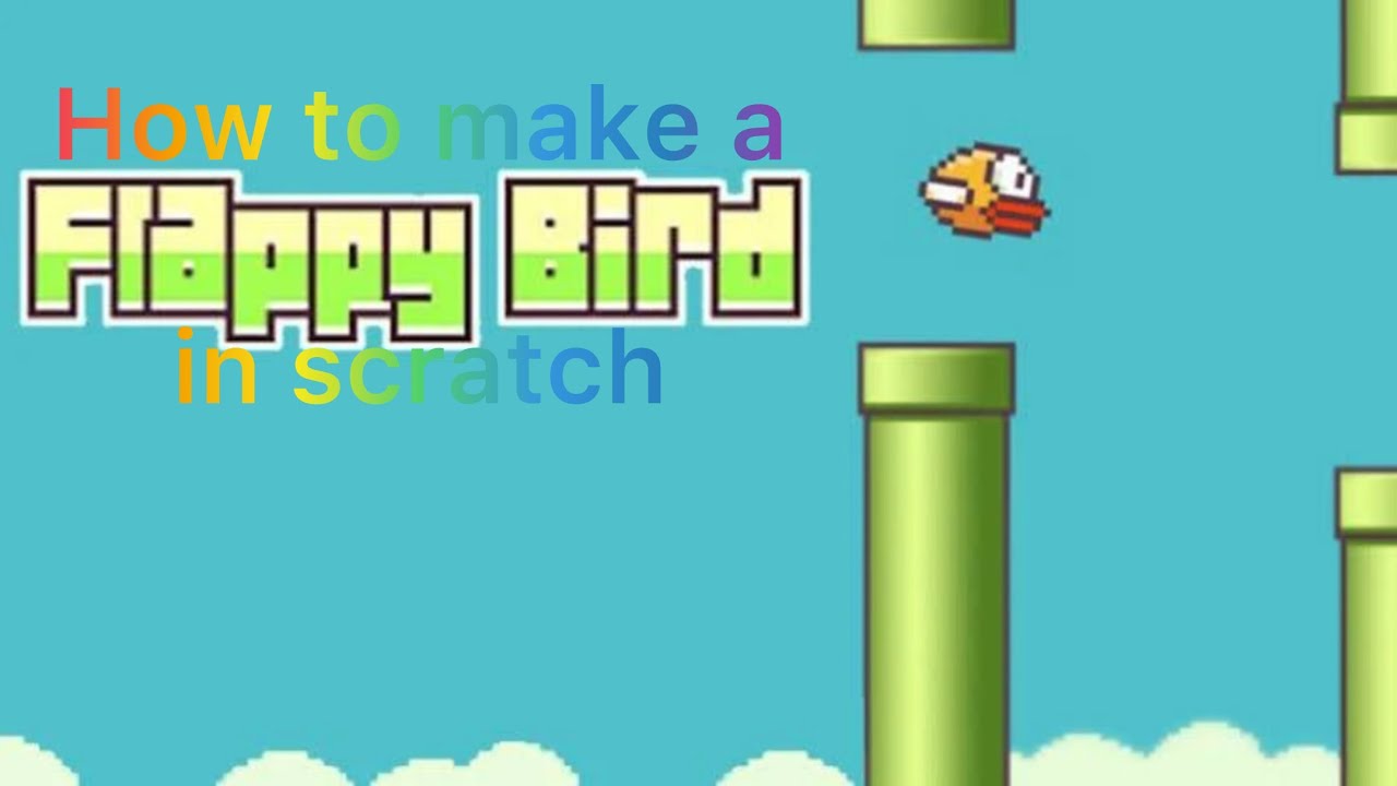 How to make a flappy bird in scratch