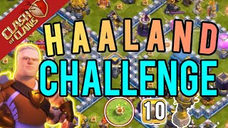 How to complete Haaland challenge in COC 10 Trophy Match #clashwithhaaland