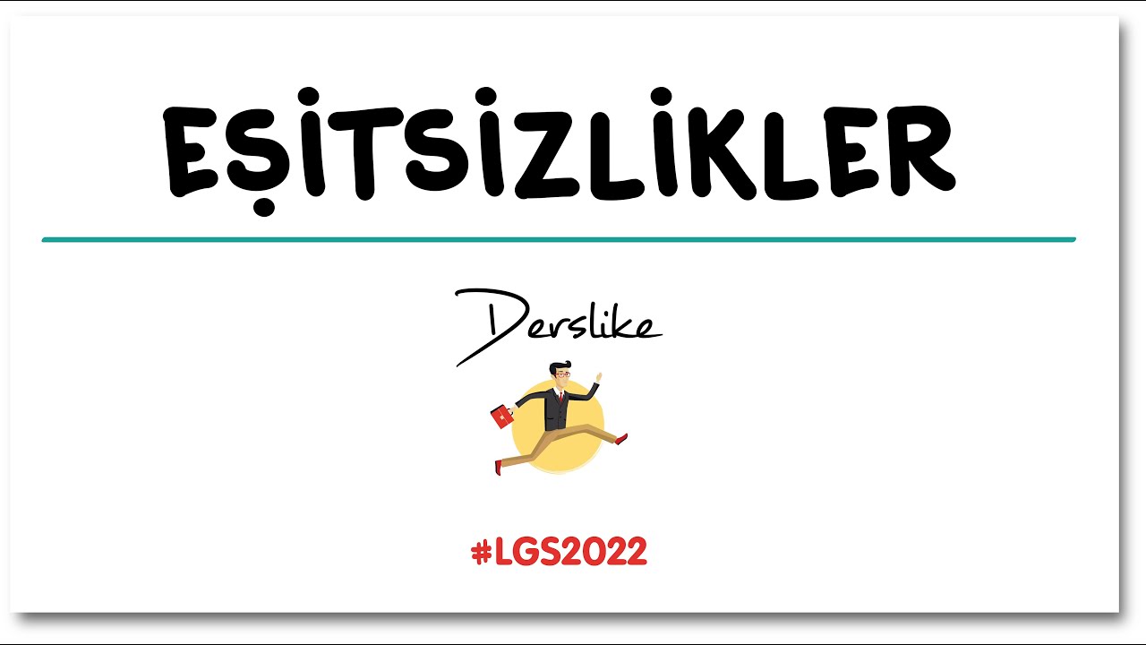 Eşitsizlikler | LGS Matematik
