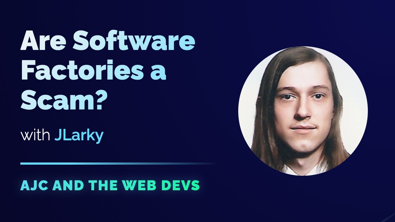 Video cover art for Are Software Factories a Scam? with JLarky