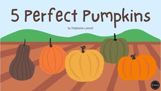 5 Perfect Pumpkins by Stephanie Leavell | Music For Kiddos