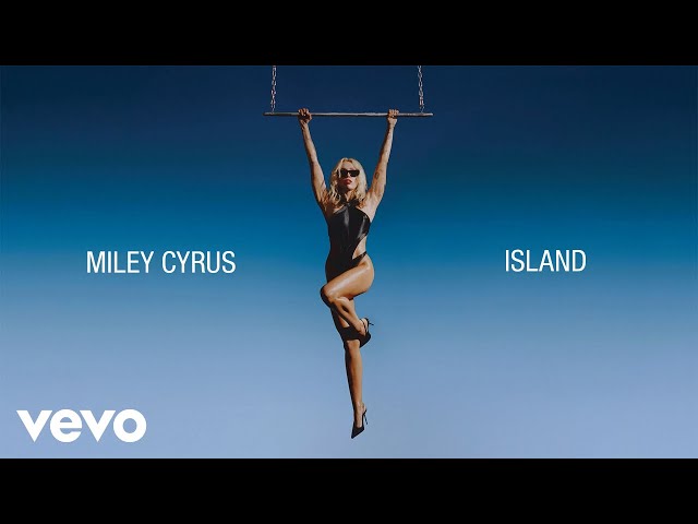 Miley Cyrus - Island (Official Lyric Video)