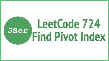 leetCode 724 - Find Pivot Index | JSer - algorithm & JavaScript
