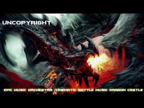魔界Symphony - Dragon Castle( Epic Music Orchestra ) ROYALTY FREE | UNCopyright