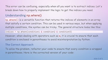 How to Use np.where() for Multiple Conditions in Numpy Arrays