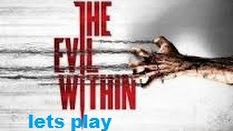 The Evil Within Part 36